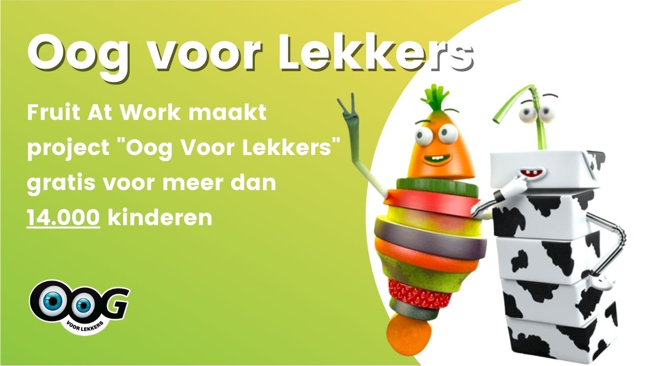 Fruit At Work maakt project Oog Voor Lekkers gratis voor meer dan 14.000 kinderen